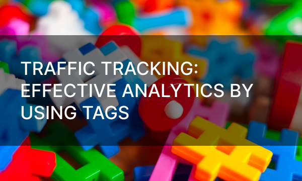 Traffic Tracking: Using Tags for Effective Analytics in Google Ads